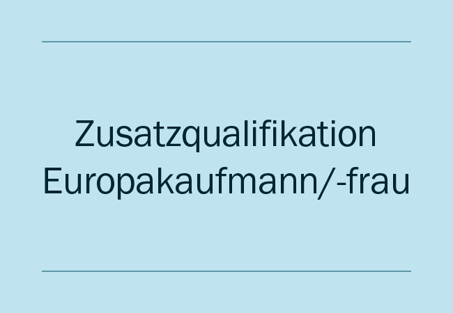 Zusatzqualifikation Europakaufleute