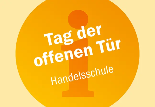 Tag der offenen Tür Höhere Handelsschule